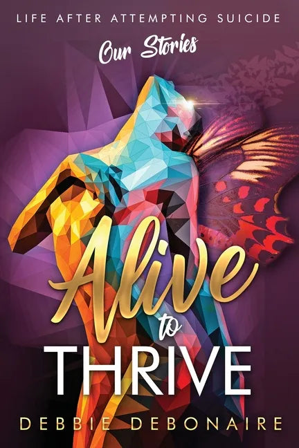 Alive to Thrive - Paperback