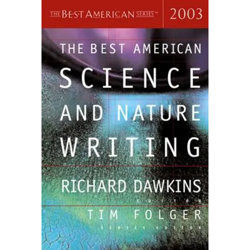 The Best American Science and Nature Writing 2003 - Paperback