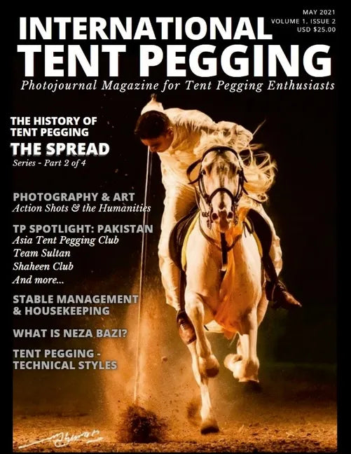 International Tent Pegging - May 2021: Photojournal Magazine - Paperback