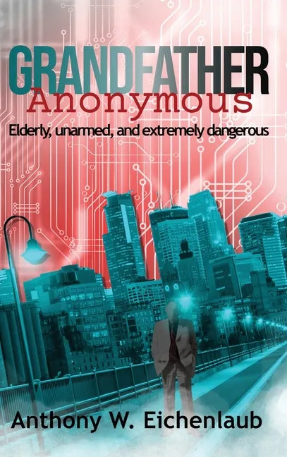 Grandfather Anonymous - Hardcover