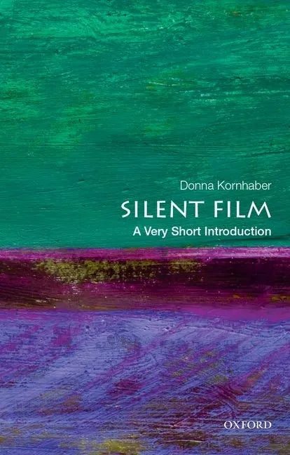 Silent Film: A Very Short Introduction - Paperback