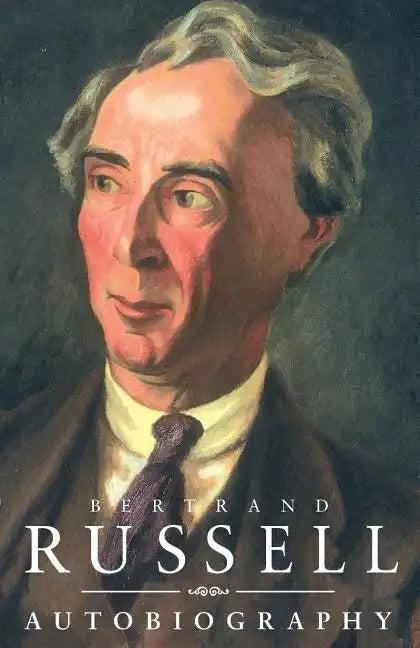 The Autobiography of Bertrand Russell - Paperback