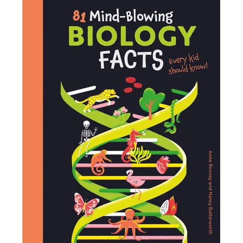 81 Mind-Blowing Biology Facts Every Kid Should Know! - Paperback