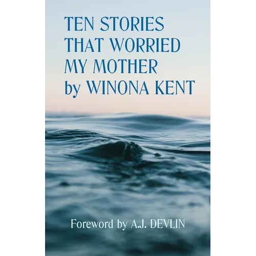 Ten Stories That Worried My Mother - Paperback