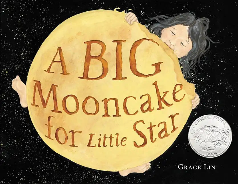 A Big Mooncake for Little Star (Caldecott Honor Book) - Hardcover