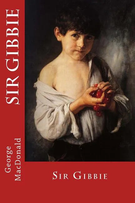 Sir Gibbie - Paperback