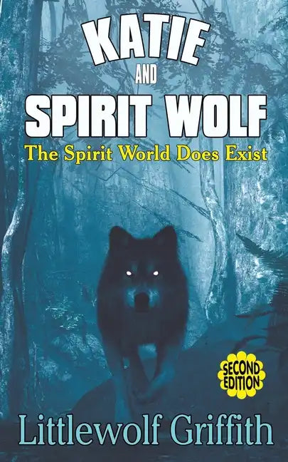 Katie and Spirit Wolf - Paperback