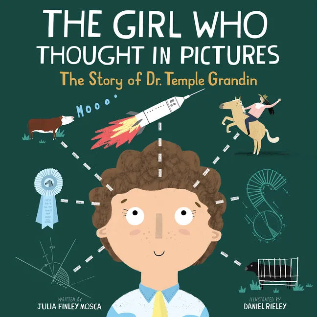 The Girl Who Thought in Pictures: The Story of Dr. Temple Grandin - Hardcover