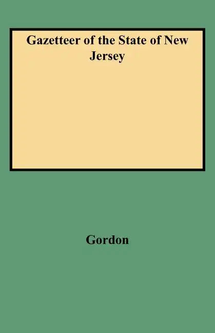 Gazetteer of the State of New Jersey - Paperback