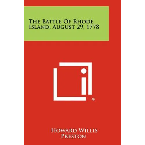 The Battle of Rhode Island, August 29, 1778 - Paperback
