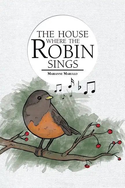 The House Where the Robin Sings - Paperback