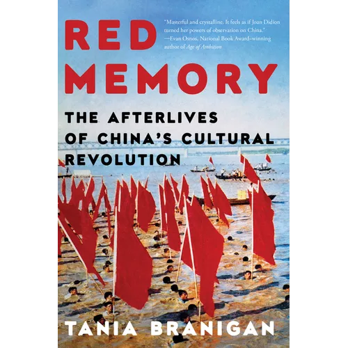 Red Memory: The Afterlives of China's Cultural Revolution - Paperback