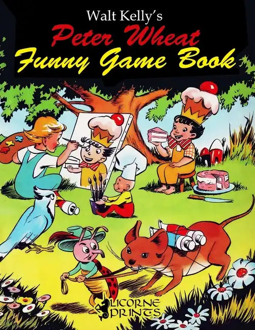 Walt Kelly's Peter Wheat Funny Game Book - Paperback