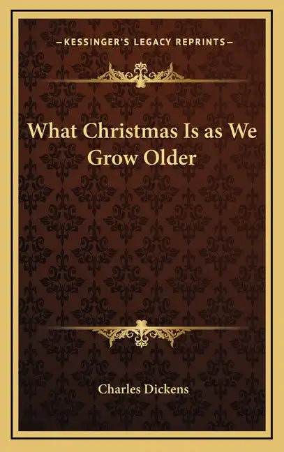 What Christmas Is as We Grow Older - Hardcover
