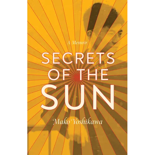 Secrets of the Sun: A Memoir - Paperback