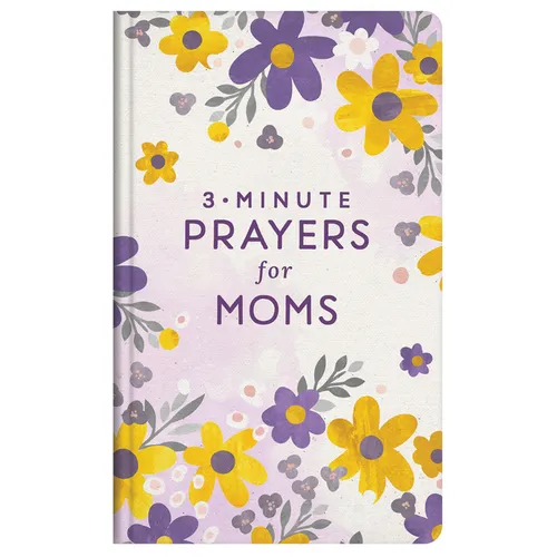 3-Minute Prayers for Moms - Hardcover