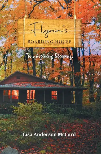 Flynn's Boarding House Thanksgiving Blessings - Hardcover