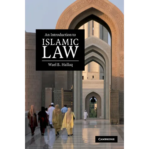 An Introduction to Islamic Law - Paperback