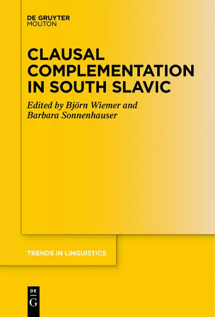 Clausal Complementation in South Slavic - Paperback