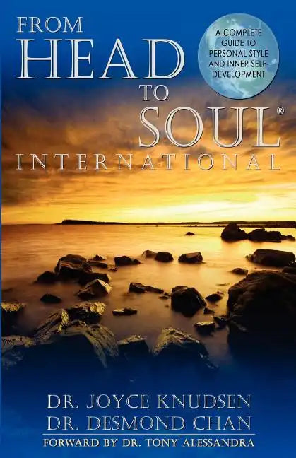 From Head to Soul, (r) International: A Complete Guide to Personal Style and Inner Self-Development - Paperback