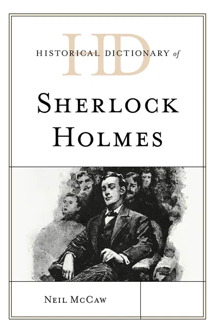 Historical Dictionary of Sherlock Holmes - Paperback