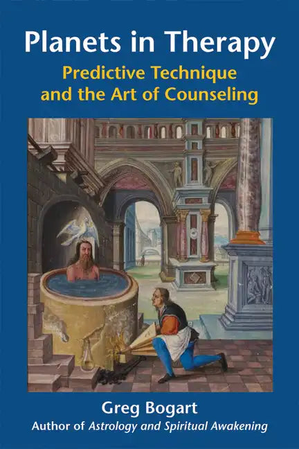 Planets in Therapy: Predictive Technique and the Art of Counseling - Paperback