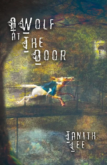 A Wolf at the Door: And Other Rare Tales - Paperback