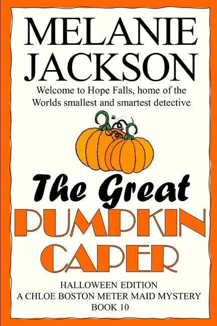 The Great Pumpkin Caper: A Chloe Boston Mystery - Paperback