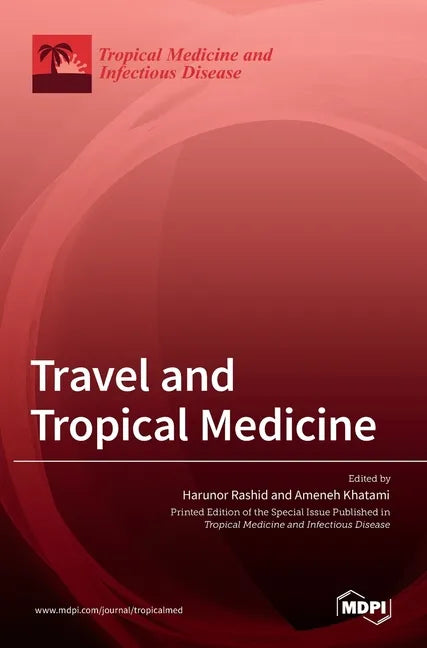 Travel and Tropical Medicine - Hardcover