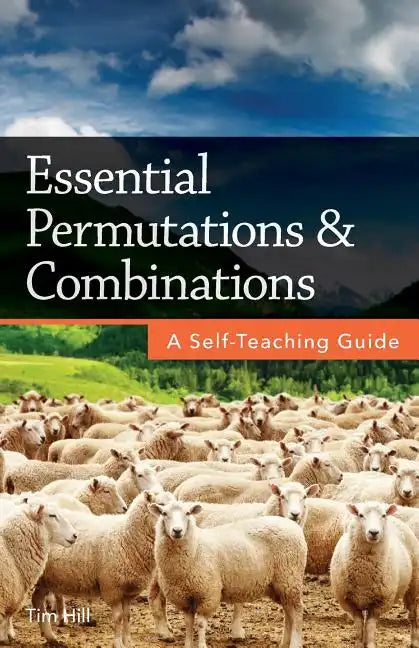 Essential Permutations & Combinations: A Self-Teaching Guide - Paperback