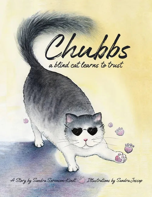 Chubbs: a Blind Cat Learns to Trust - Paperback