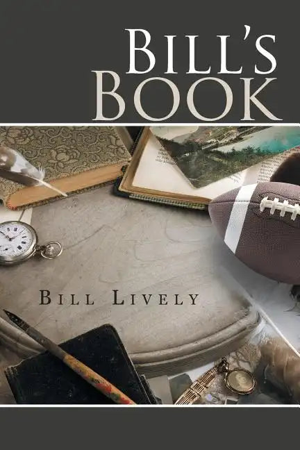 Bill's Book: A Memoir - Paperback