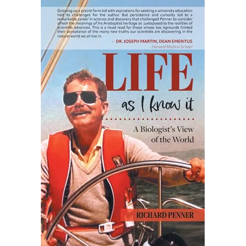 Life As I Know It: A Biologist's View of the World - Paperback