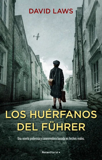 Los Huérfanos del Führer / The Fuhrer's Orphans - Paperback