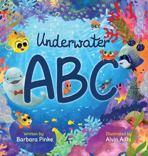Underwater ABC - A Marine Life Alphabet Book for Children - Hardcover