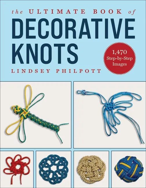 The Ultimate Book of Decorative Knots - Paperback