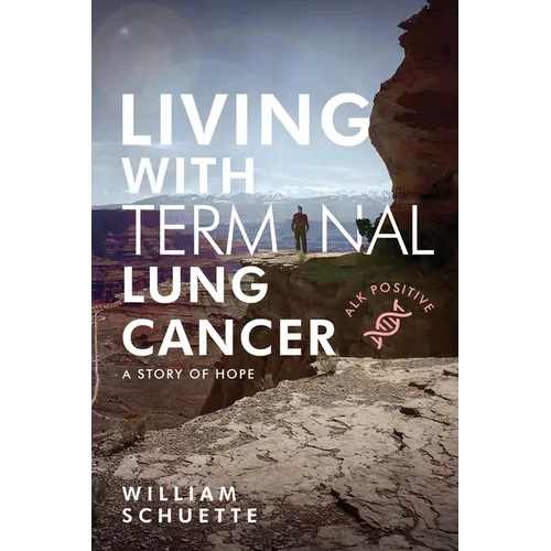 Living With Terminal Lung Cancer - Paperback