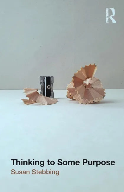 Thinking to Some Purpose - Paperback