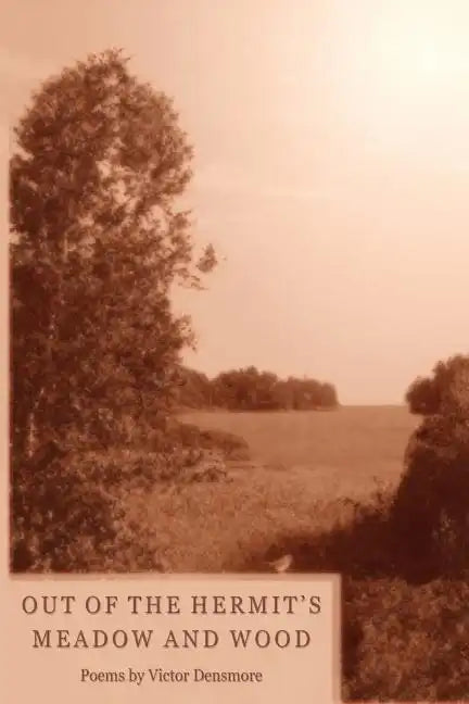 Out of the Hermit's Meadow and Wood - Paperback