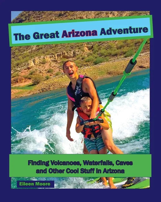 The Great Arizona Adventure - Paperback