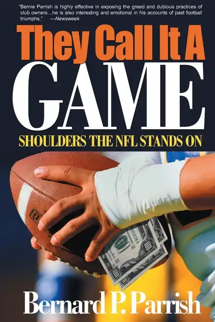 They Call It a Game: Shoulders the NFL Stands on - Paperback