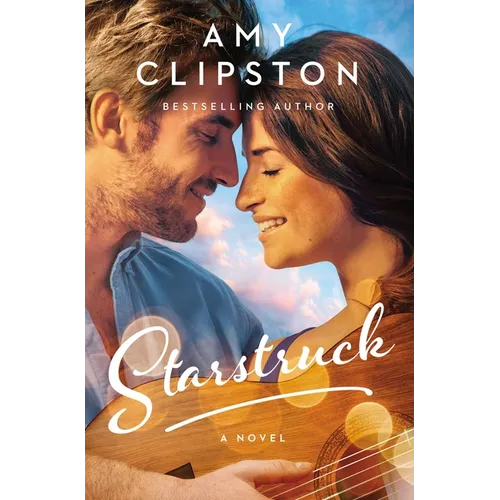 Starstruck: A Small-Town Girl, a Rockstar, and a Love Story That Will Strike a Chord in Your Heart - Paperback