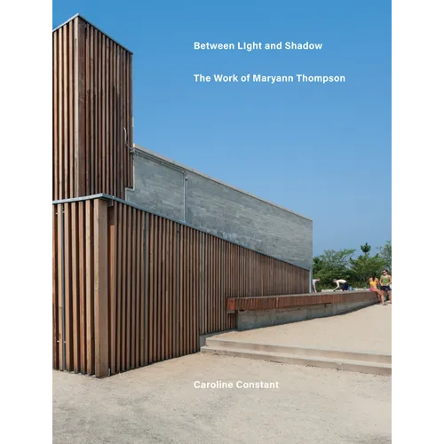 Between Shadow and Light: The Work of Maryann Thompson - Hardcover
