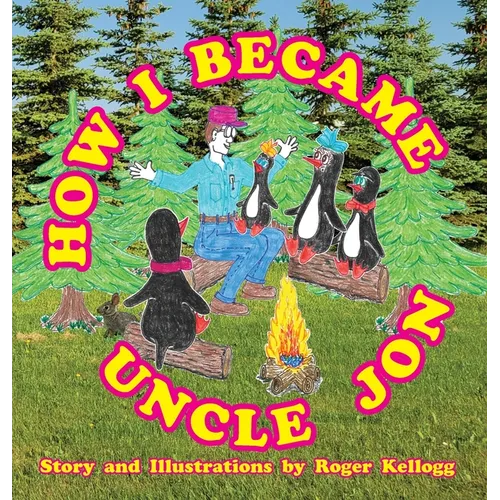 How I Became Uncle Jon - Hardcover