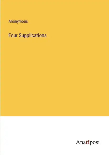 Four Supplications - Paperback