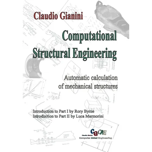 Computational Structural Engineering: Automatic calculation of mechanical structures - Paperback
