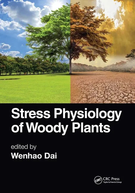 Stress Physiology of Woody Plants - Paperback