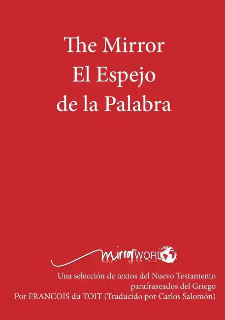 The Mirror El Espejo de La Palabra - Paperback