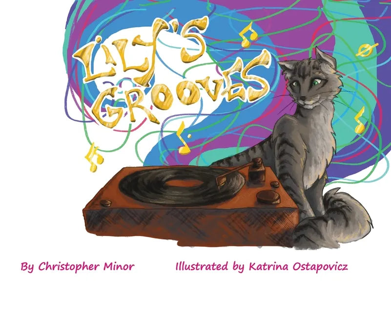 Lily's Grooves - Hardcover