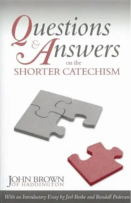 Questions & Answers on the Shorter Catechism - Paperback